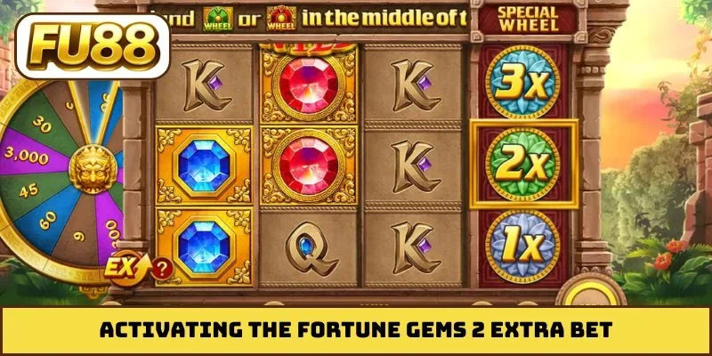 Activating the Fortune Gems 2 extra bet