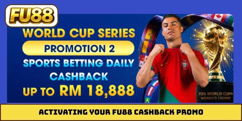 Activating your FU88 Cashback promo