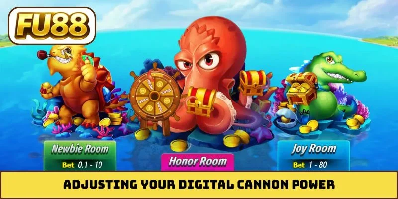 Adjusting your digital cannon power