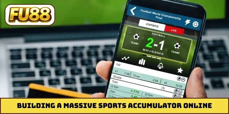 Building a massive sports accumulator online