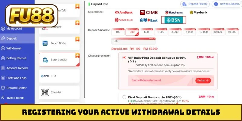 Registering your active withdrawal details