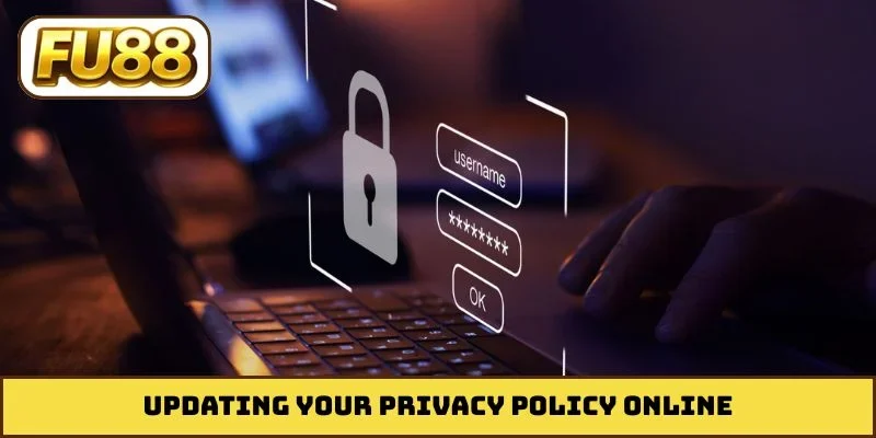 Updating your privacy policy online